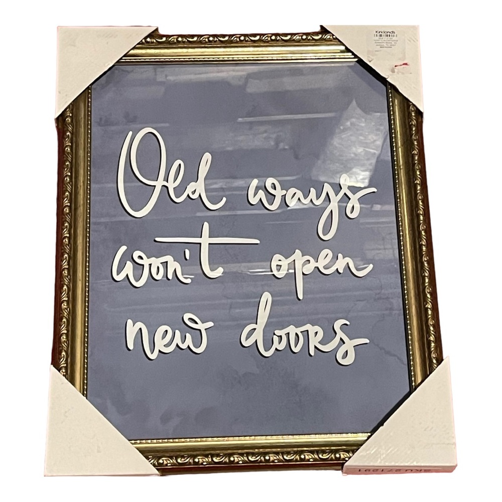 Framed “Old Ways Won’t Open New Doors” Inspirational Wall Art Gold Frame New